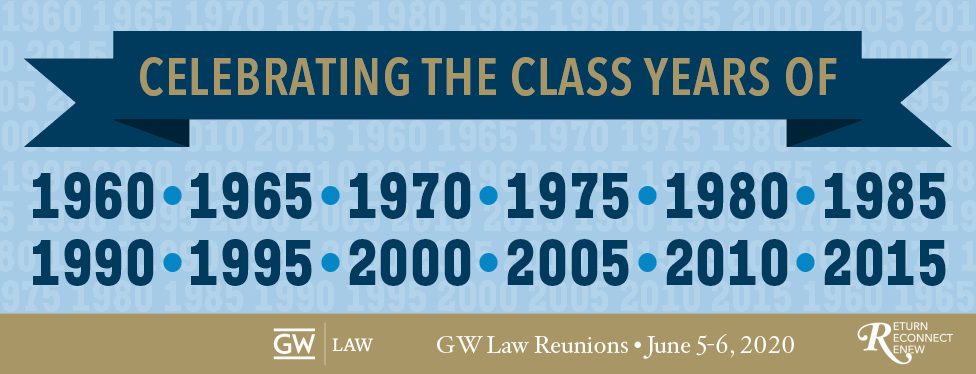 The George Washington University Law School Reunion Weekend